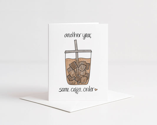 Iced Coffee Birthday Card