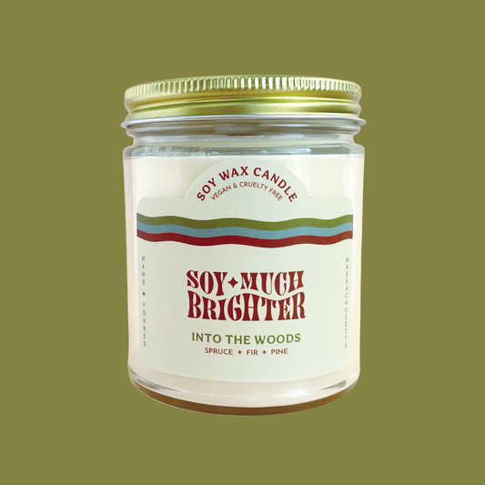Soy Much Brighter Candle Co. - Into the Woods // Non-toxic Soy Wax Candle